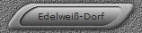 Edelwei-Dorf