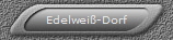 Edelwei-Dorf